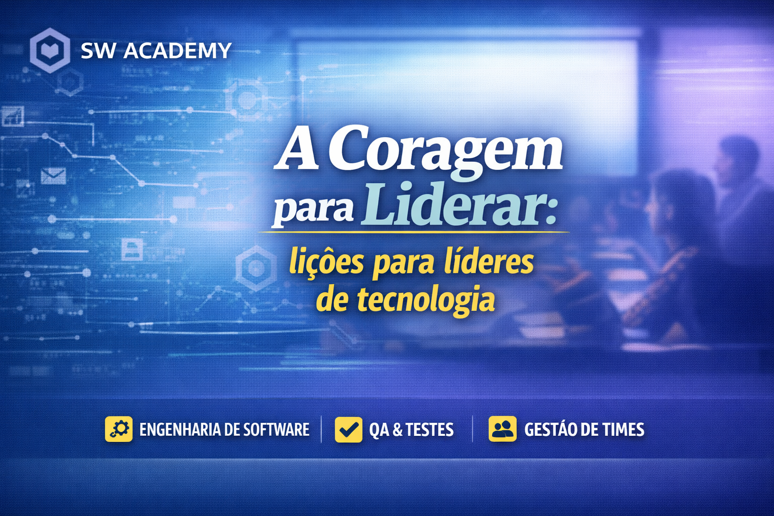 A coragem para liderar